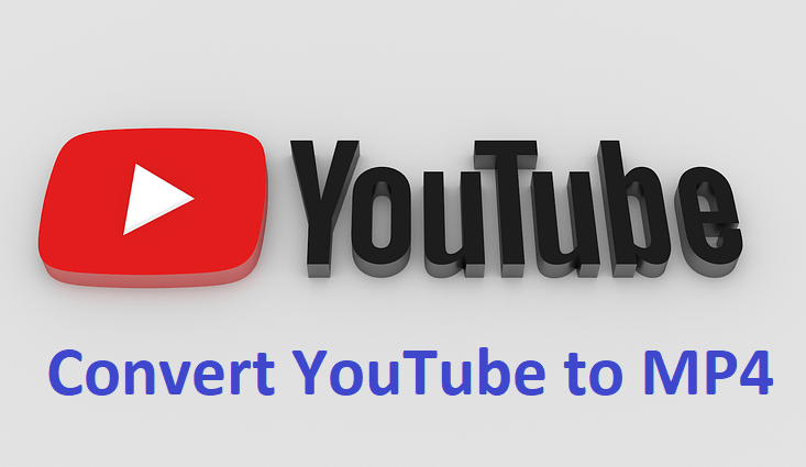 How to Convert YouTube to MP4 Quickly?
